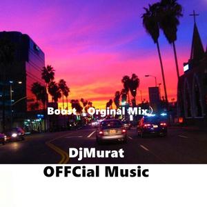 Boost（DjMurat Remix）