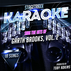 The Change (Karaoke Version) (Originally Performed By Garth Brooks)