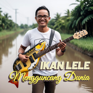 IKAN LELE MENGGUNCANG DUNIA