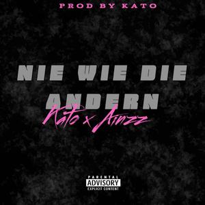 Nie wie die Andern (feat. Ainzz)