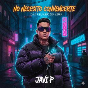 NO NECESITO CONVENCERTE¡