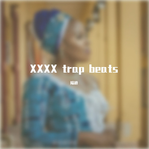XXXX trap beats