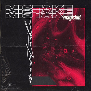mistake (prod. magickid)