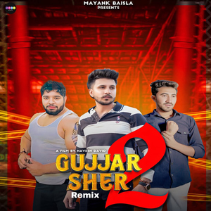 Gujjar Sher 2 (Remix)