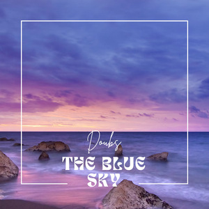 The blue sky