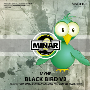 Black Bird (Munfell Muzik Remix)