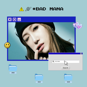 BAD MANA