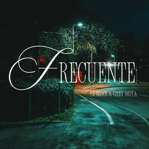 Frecuente (feat. Gaby Moya)