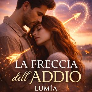 La Freccia dell’Addio