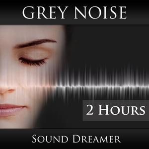 Grey Noise (2 Hours)