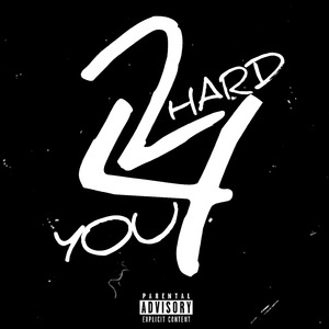 2Hard4You