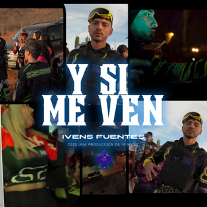 Y Si Me Ven