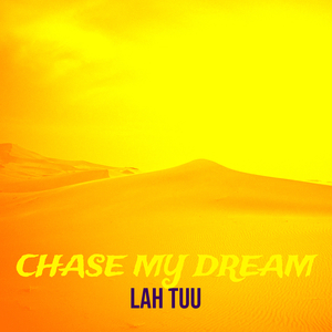 Chase My Dream