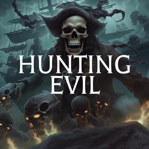 Hunting Evil