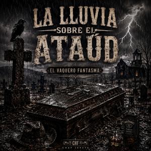 LA LLUVIA SOBRE EL ATAÚD