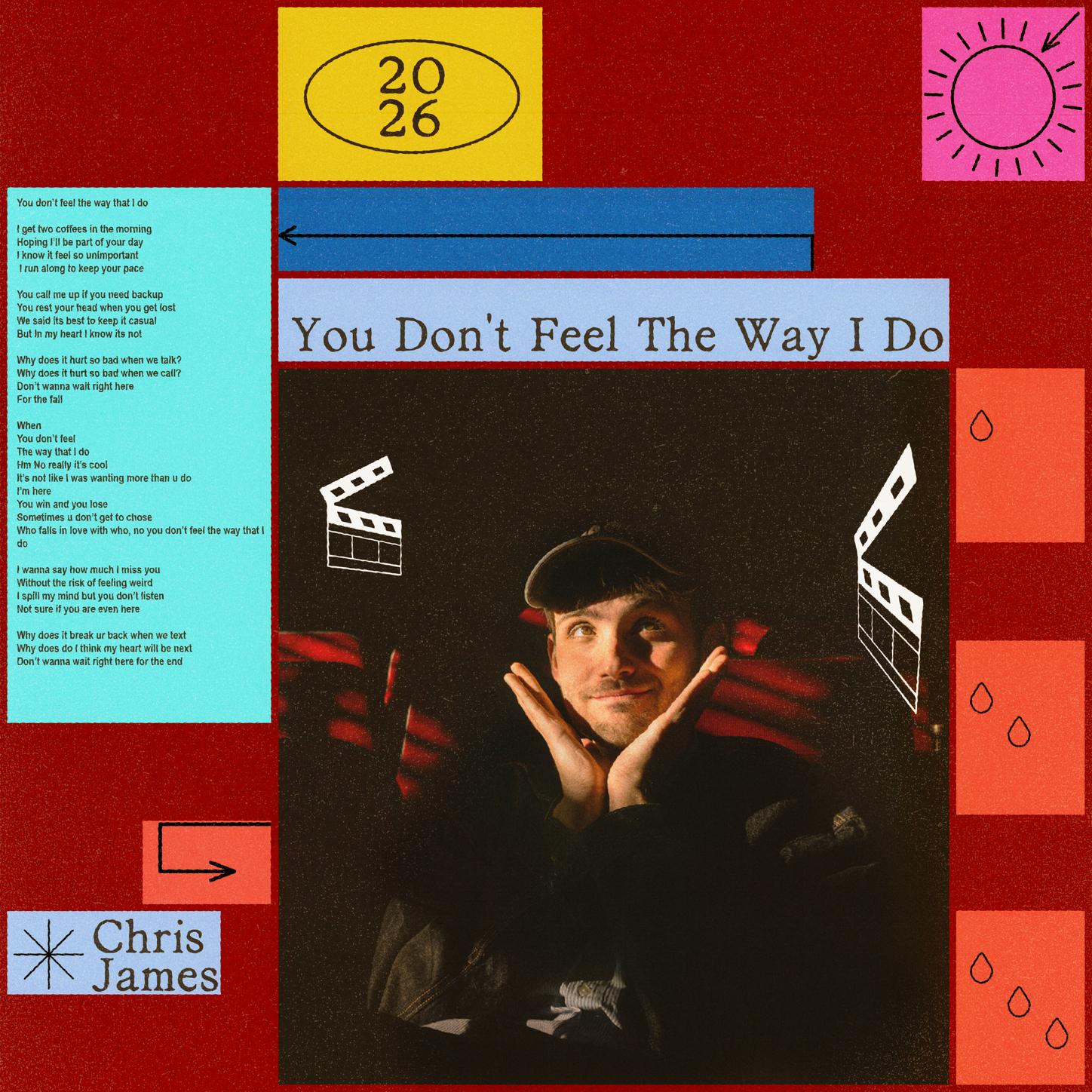 You Don't Feel The Way I Do