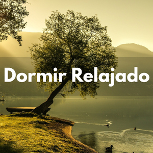 Dormir Relajado