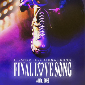 FINAL LOVE SONG (with ROSÉ)