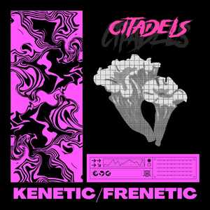 Kinetic/Frenetic