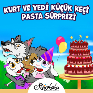 Kurt ve Yedi Küçük Keçi - Pasta Sürprizi
