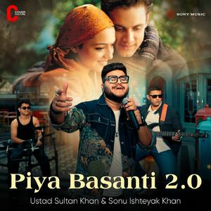 Piya Basanti (2.0)