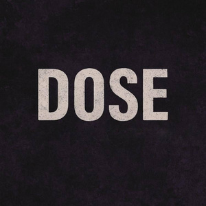 Dose
