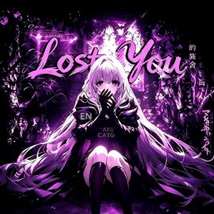 Lost You