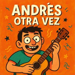 Andres otra vez