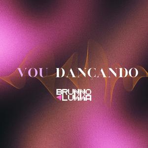 Vou Dançando