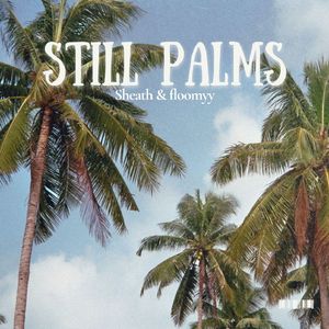 Still Palms