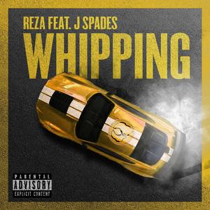 Whipping (feat. J Spades)