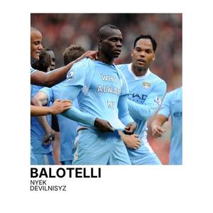 Balloteli (feat. DEVILNISYZ)