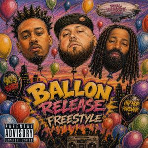 Ballon Release Freestyle (feat. mackk myron & ryda ramone)