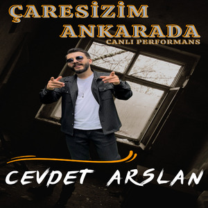 Çaresizim Ankarada (Canlı Performans)