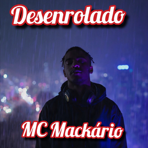 Desenrolado
