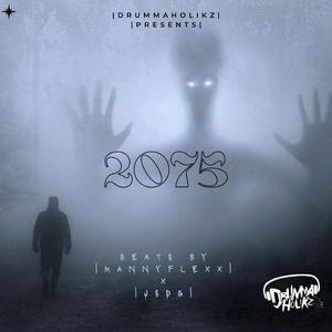 2075 (feat. Manny Flexx)