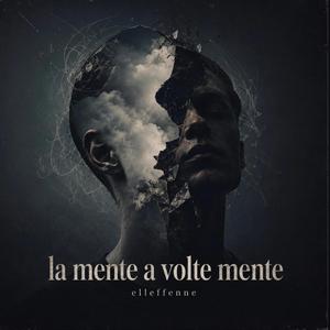 La mente a volte mente