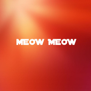 Meow Meow