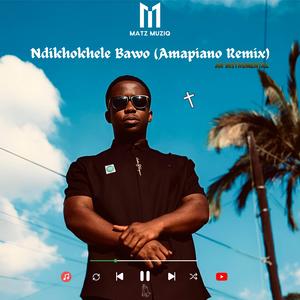 Ndikhokhele Bawo (Amapiano Remix)
