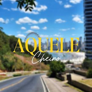 Aquele Cheiro
