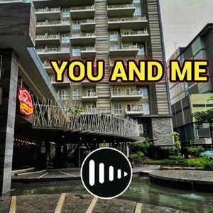 You and Me
