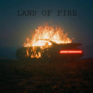 LAND OF FIRE