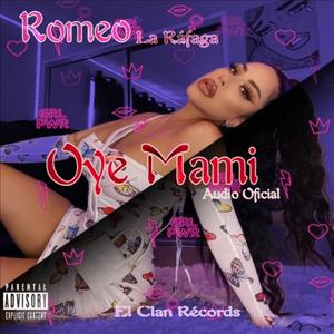 Oye Mami (Sencillo )