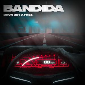 Bandida (feat. Fr3z)