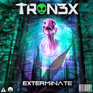 EXTERMINATE