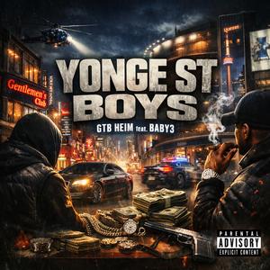 Yonge st Boys (feat. Baby3)