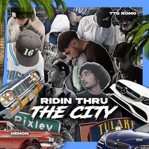 Ridin Thru The City