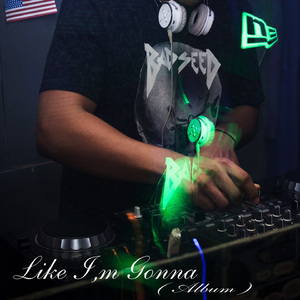 Like I,m Gonna