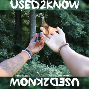USED2KNOW (feat. Oh2TheJay)