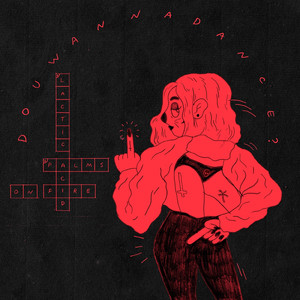 Do You Wanna Dance (feat. Palms on Fire)